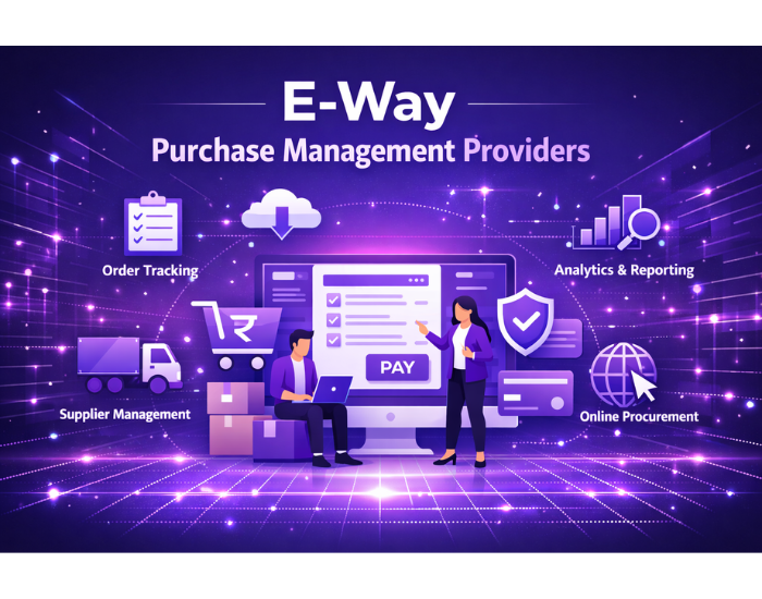 E-way Purchase Management Providers