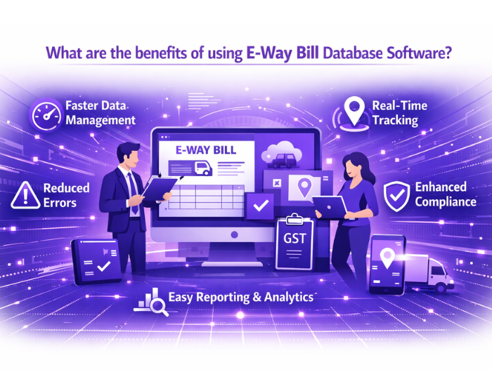 What are the benefits of using e-way bill database software
