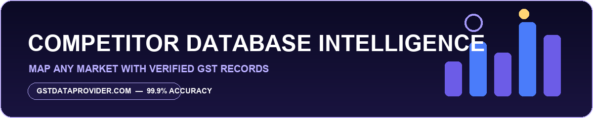 Competitor database intelligence built from verified GST market data